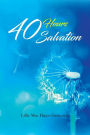 40 Hours Salvation