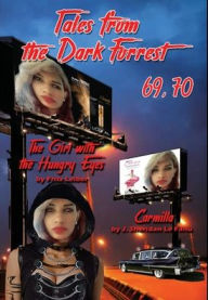 Title: Tales of the Dark Forrest 48, 53, 69, 70: Carmilla and Dracula's Guest, Author: Joseph Sheridan Le Fanu