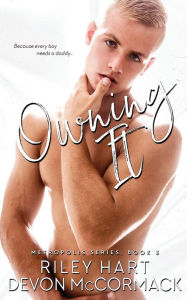 Title: Owning It, Author: Riley Hart