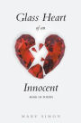 Glass Heart of an Innocent: Book of Poetry