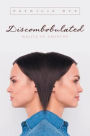 Discombobulated: Malice vs Empathy