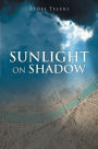 Sunlight on Shadow