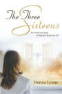 The Three Sixteens: Do We Reveal God, or Does He Reveal to Us?