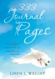 Title: 333 Journal Pages, Author: Linda L Wright