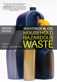 Title: Handbook on Household Hazardous Waste, Author: Amy D. Cabaniss