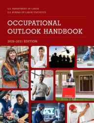 Pdf free books download Occupational Outlook Handbook, 2020-2021 by Bureau of Labor Statistics 9781641433938 FB2