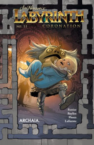 Title: Jim Henson's Labyrinth: Coronation #11, Author: Simon Spurrier