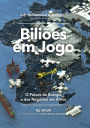 Biliões em Jogo: O Futuro da Energia e dos Negócios em África/Billions at Play (Portuguese Edition)