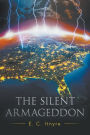 The Silent Armageddon