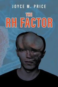 Title: The RH Factor, Author: Joyce M Price