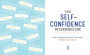 Alternative view 9 of The Self-Confidence Workbook: A Guide to Overcoming Self-Doubt and Improving Self-Esteem