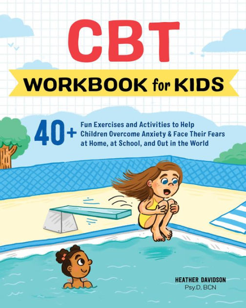 cbt-workbook-for-kids-40-fun-exercises-and-activities-to-help