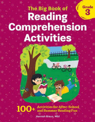 Ebook deutsch download The Big Book of Reading Comprehension Activities, Grade 3: 100+ Activities for After-School and Summer Reading Fun 9781641524995 iBook by Hannah Braun