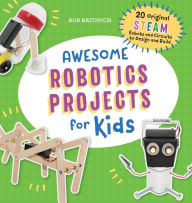 Mobi ebook downloads Awesome Robotics Projects for Kids: 20 Original STEAM Robots and Circuits to Design and Build in English