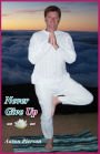 Never Give Up