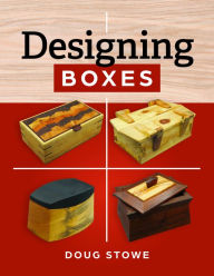 Title: Designing Boxes, Author: Doug Stowe