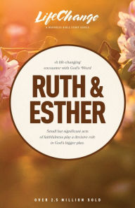Title: Ruth & Esther, Author: The Navigators