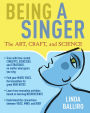 Being a Singer: The Art, Craft, and Science