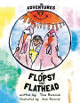 The Adventures of Flopsy and Flathead