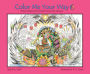Color Me Your Way 6