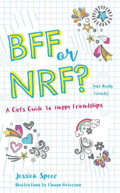 BFF or NRF (Not Really Friends): A Girl's Guide to Happy  Friendships|Paperback