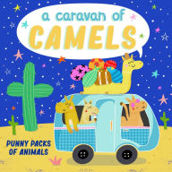 Title: A Caravan of Camels, Author: Christopher Robbins
