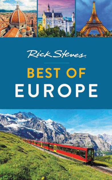 Rick Steves Best Of Europe By Rick Steves, Paperback | Barnes & Noble®