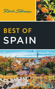 Title: Rick Steves Best of Spain, Author: Rick Steves