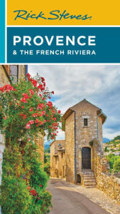 Title: Rick Steves Provence & the French Riviera, Author: Rick Steves