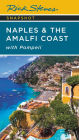 Rick Steves Snapshot Naples & the Amalfi Coast: with Pompeii