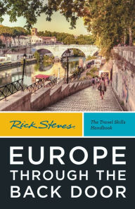 Title: Rick Steves Europe Through the Back Door, Author: Rick Steves