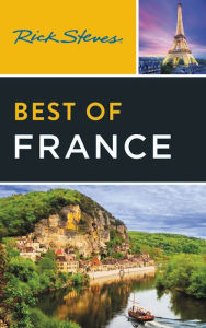 Title: Rick Steves Best of France, Author: Rick Steves