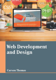 Title: Web Development and Design, Author: Carson Thomas