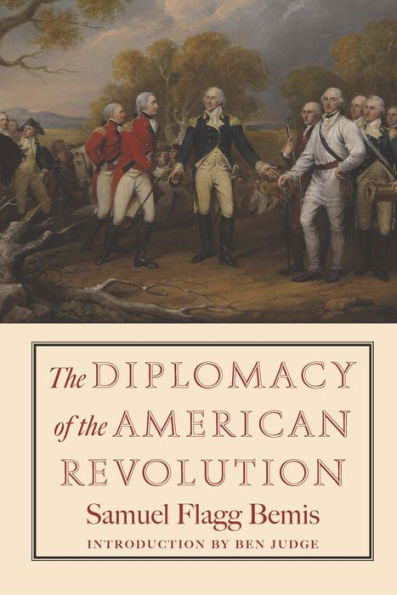 The Diplomacy of the American Revolution