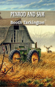 Title: PENROD AND SAM, Author: Booth Tarkington