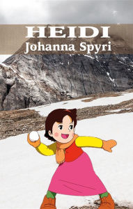 Title: HEIDI, Author: Johanna Spyri
