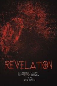 Title: Revelation, Author: Charles Joseph Giovinco Henry