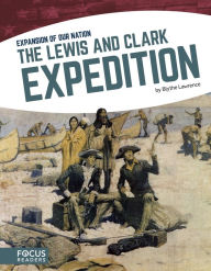 Title: The Lewis and Clark Expedition, Author: Blythe Lawrence