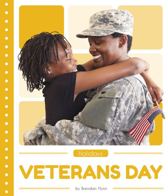 Veterans Day by Brendan Flynn, Paperback Barnes & Noble®
