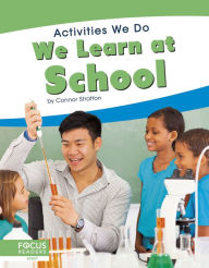Title: We Learn at School, Author: Connor Stratton