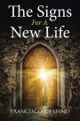 The Signs For A New Life