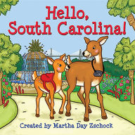 Title: Hello, South Carolina!, Author: Martha Day Zschock