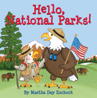 Title: Hello, National Parks!, Author: Martha Zschock