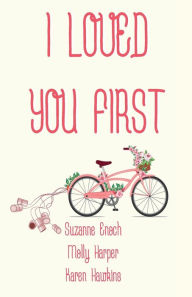 Title: I Loved You First, Author: Suzanne Enoch