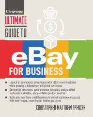 Title: Ultimate Guide to eBay for Business, Author: Christopher Matthew Spencer