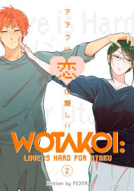 Wotakoi: Love Is Hard for Otaku, Volume 2