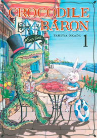 Title: Crocodile Baron 1, Author: Takuya Okada