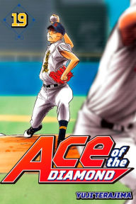 Title: Ace of the Diamond, Volume 19, Author: Yuji Terajima