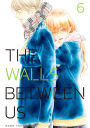 The Walls Between Us, Volume 6