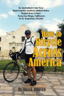 How to Bicycle Across America